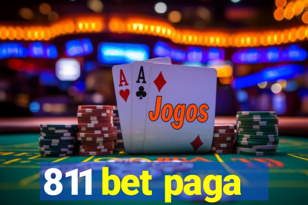 811 bet paga